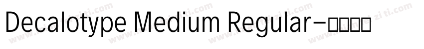 Decalotype Medium Regular字体转换